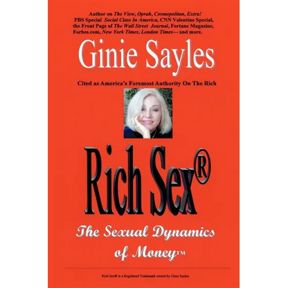 Rich Sex (R): The Sexual Dynamics of Money - Paperback