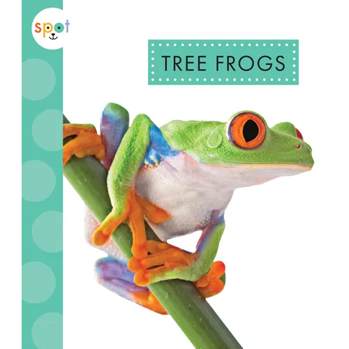 Tree Frogs - Hardcover