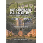 Our Cherished Halls of Ivy: A Time for Tune-Up or Overhaul? - Hardcover