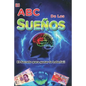 El abc de los sueños: el secreto para ganar la loteria - Paperback