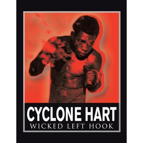 Cyclone Hart: Wicked Left Hook: Wicked Left Hook - Paperback