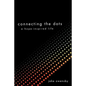 Connecting the Dots: A Hope-Inspired Life - Paperback