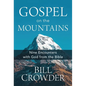 Gospel on the Mountains: Nine Encounters with God from the Bible - Paperback