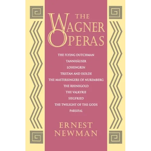 The Wagner Operas - Paperback