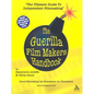 The Guerilla Film Makers Handbook - Paperback