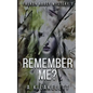 Remember Me? - Paperback