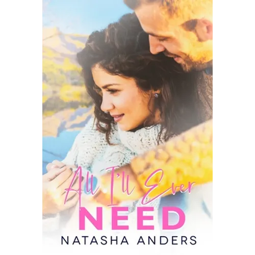 All I'll Ever Need - Paperback