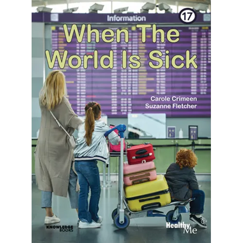 When the World Is Sick: Book 17 - Paperback
