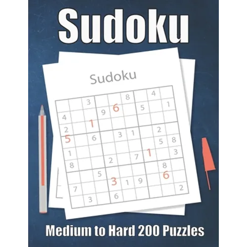 Sudoku Medium to Hard 200 Puzzles: Large Print Sudoku Puzzle Book - Paperback