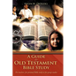 A Guide to Old Testament Bible Study - Hardcover