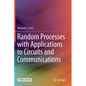 Random Processes with Applications to Circuits and Communications - Hardcover