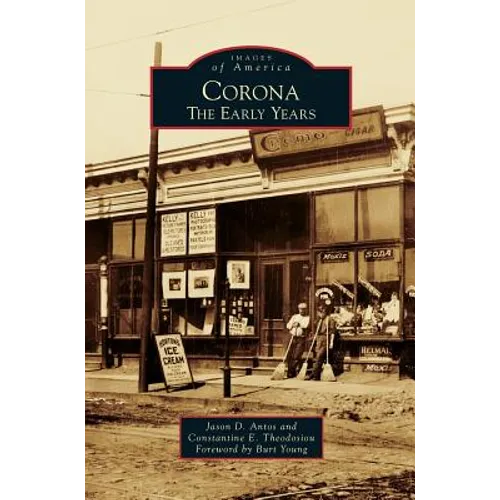 Corona: The Early Years - Hardcover