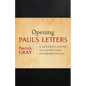 Opening Paul's Letters: A Reader's Guide to Genre and Interpretation - Paperback