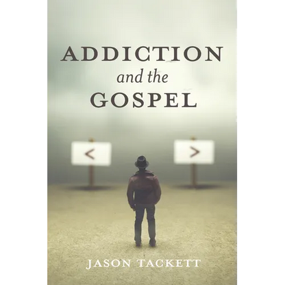 Addiction and the Gospel - Hardcover