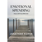 Emotional Spending - Paperback