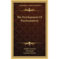 The Development of Psychoanalysis - Hardcover