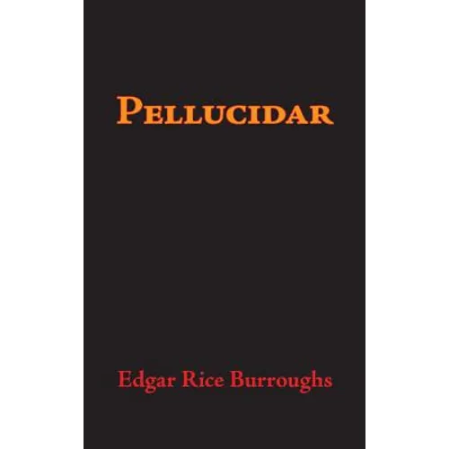Pellucidar, Large-Print Edition - Hardcover