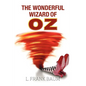 The Wonderful Wizard of Oz - Paperback
