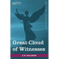 Great Cloud of Witnesses: A Series of Papers on Hebrews XI - Paperback