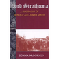 Lord Strathcona: A Biography of Donald Alexander Smith - Paperback