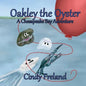 Oakley the Oyster: A Chesapeake Bay Adventure - Paperback