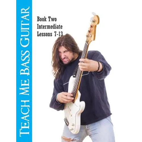 Teach Me Bass Guitar Book 2, Intermediate: Roy Vogt's Bass Lessons for Intermediate Players - Paperback