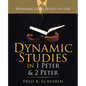 Dynamic Studies in 1 Peter & 2 Peter: Bringing God's Word to Life - Paperback