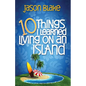 10 Things I Learned Living on an Island - Paperback