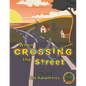When Crossing the Street - Paperback