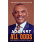 Against All Odds: Weathering The Storms Of Disability - Hardcover