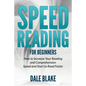 Speed Reading For Beginners: How to Increase Your Reading and Comprehension Speed and Start to Read Faster - Paperback