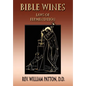 Bible Wines: On Laws Of Fermentation And The Wines Of The Ancients - Paperback