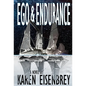 Ego & Endurance - Hardcover
