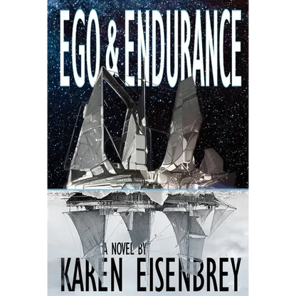 Ego & Endurance - Hardcover