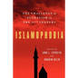Islamophobia: The Challenge of Pluralism in the 21st Century - Paperback