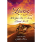 Loving Who You Are and Being Loved in It - Paperback