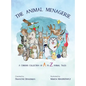 Animal Menagerie: A Curious Collection of A to Z Animal Tales - Hardcover