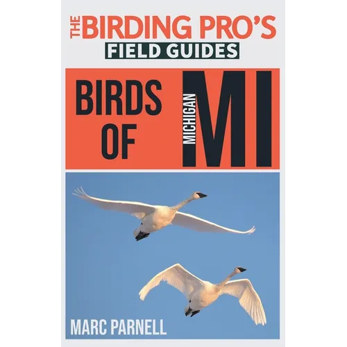 Birds of Michigan (The Birding Pro's Field Guides) - Paperback