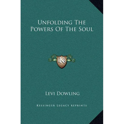 Unfolding The Powers Of The Soul - Hardcover