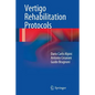 Vertigo Rehabilitation Protocols - Paperback