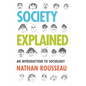Society Explained: An Introduction to Sociology - Paperback