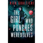 The Girl Who Punches Werewolves - Paperback