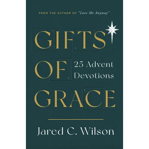 Gifts of Grace: 25 Advent Devotions - Paperback