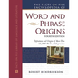 The Facts on File Encyclopedia of Word and Phrase Origins, Fourth Edition - Hardcover