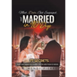 Meet, Date, Get Engaged, and Married in 90 Days: 77 Secrets That Will Make Him Marry You in Less Than 12 Weeks - Hardcover