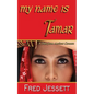 My Name Is Tamar: A tale From Ancient Canaan - Paperback