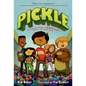Pickle: The (Formerly) Anonymous Prank Club of Fountain Point Middle School - Paperback