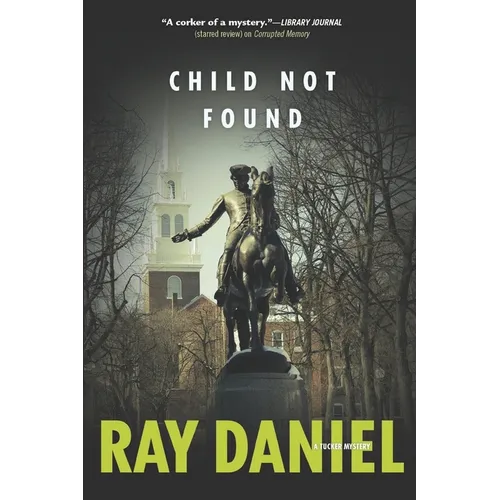 Child Not Found: A Tucker Mystery - Paperback
