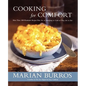 Cooking for Comfort: More Than 100 Wonderful Recipes That Are as Satisf - Paperback