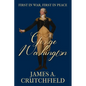 George Washington: First in War, First in Peace - Paperback